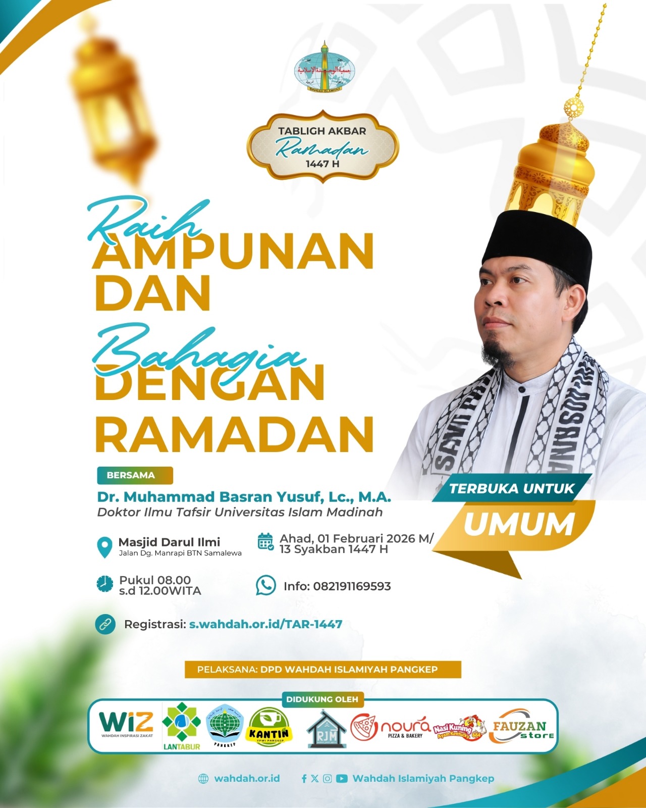 TAR 1447 : Raih Ampunan dan Bahagia dengan Ramadhan